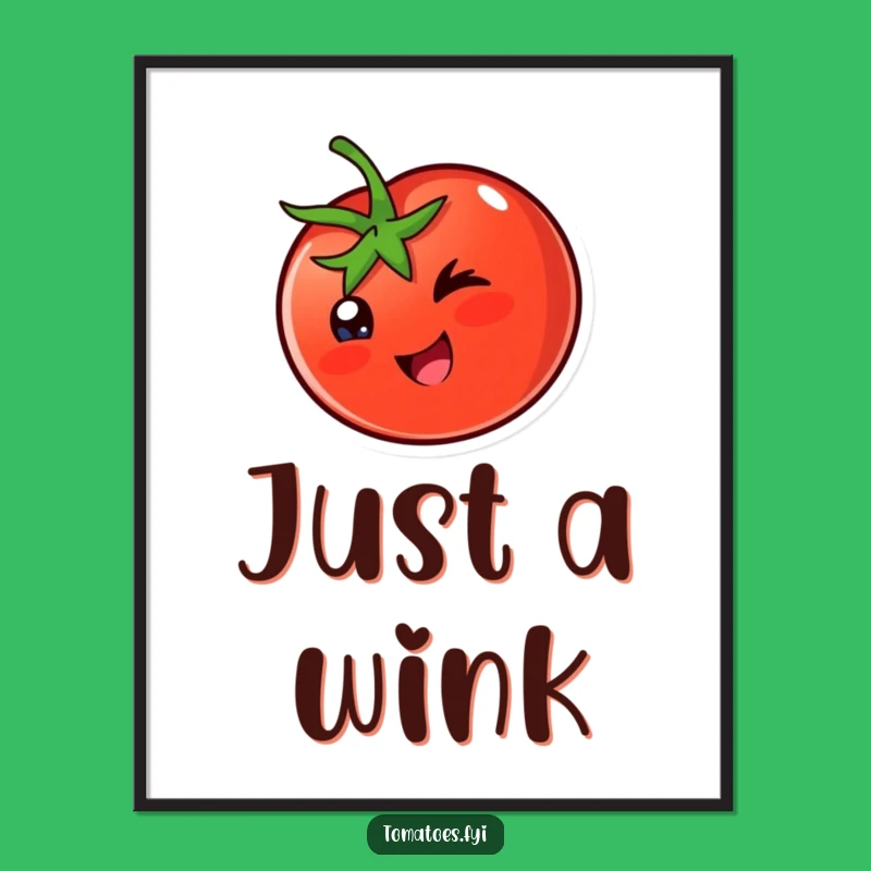 Funny Winking Tomato Digital Print: Cheeky Art, Instant Funny Gift