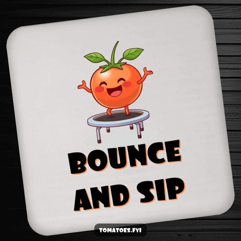 Funny Drink Coaster: Happy tomato character comically bounces on a small trampoline, a humorous and cheerful coaster.