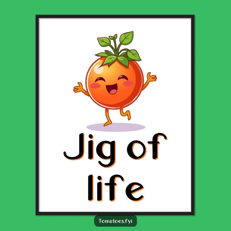 Funny Tomato Jig Poster - Cheerful Veggie Dance Art for Walls
