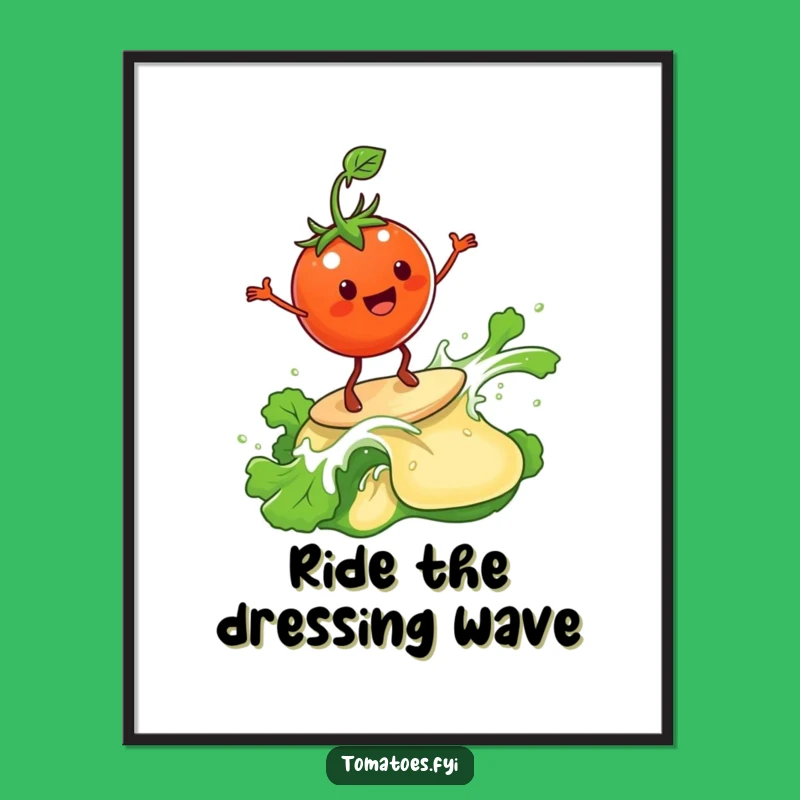 Funny Free Printable Wall Art: Tomato Surfing Dressing Downloadable Art Gift