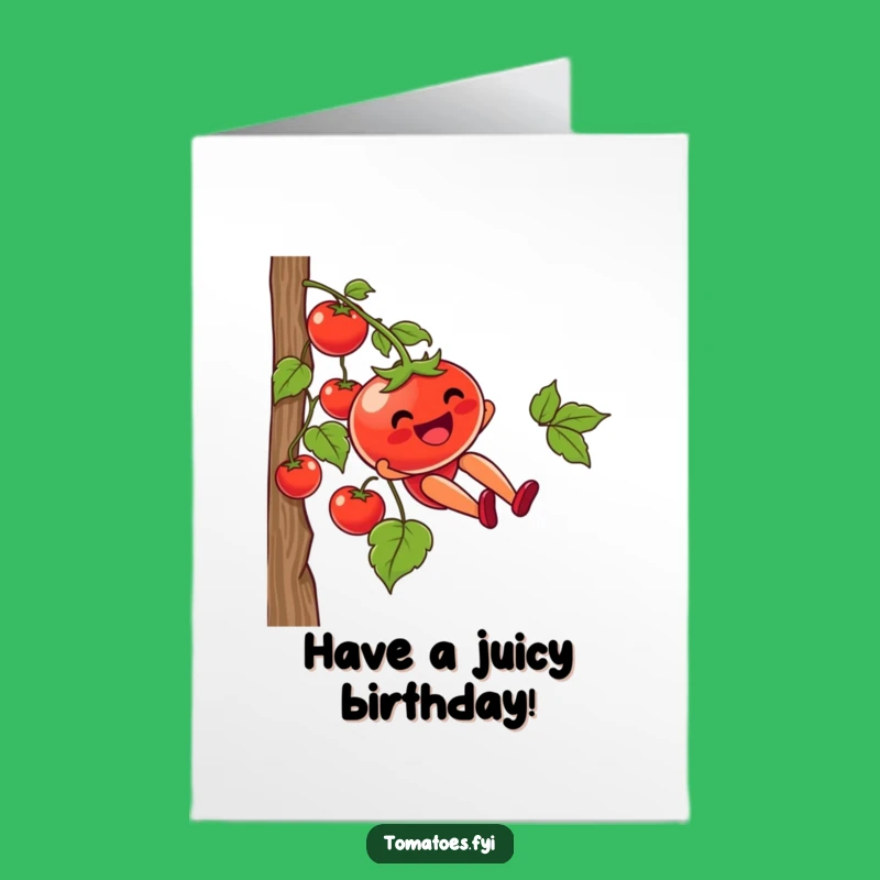 Free Printable Birthday Card: Tomato's Vine Slide, Funny Downloadable Gift