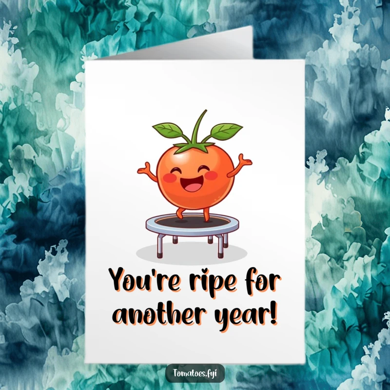 Funny Free Printable Birthday Card: A happy tomato character comically bouncing high on a small trampoline, full of glee.