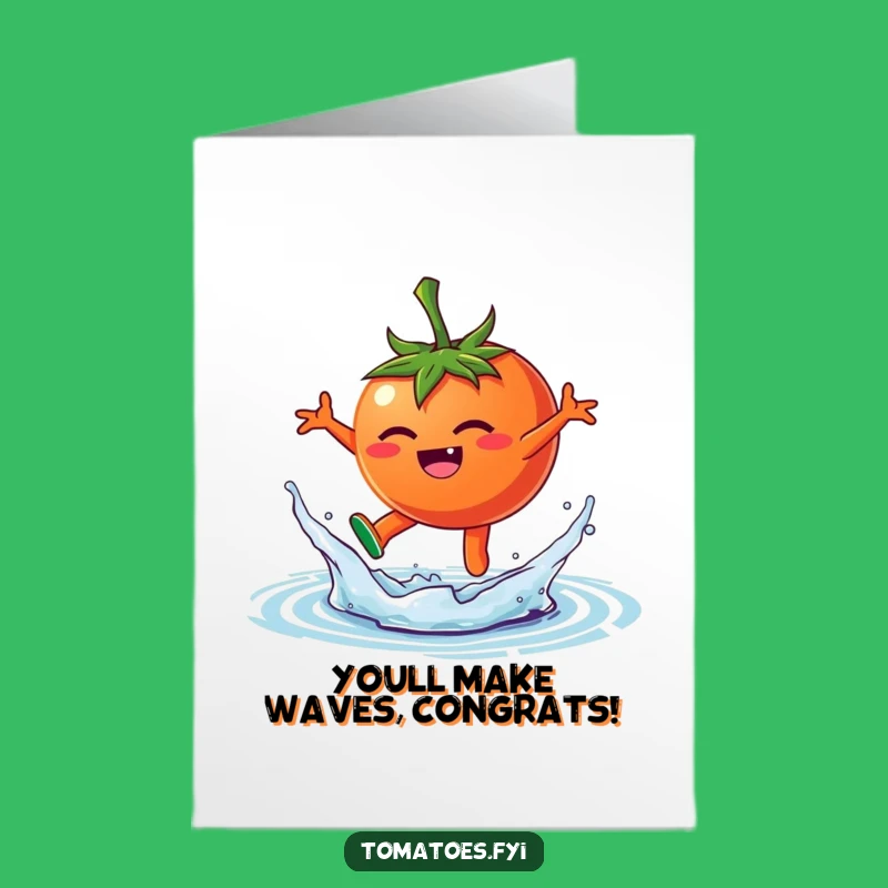 Free Printable Congrats Card: Tomato Splash Success - Funny Downloadable Celebration!