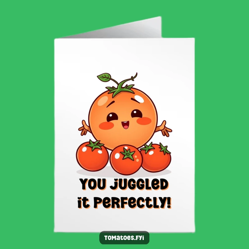 Free Printable Juggling Tomato Congrats Card: Balancing Success Greeting