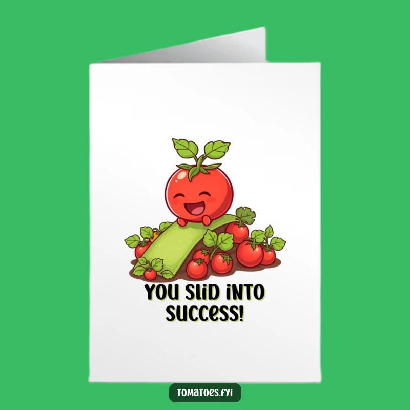 Free Printable Laughing Tomato Congrats Card: Slipping Into Success Greeting