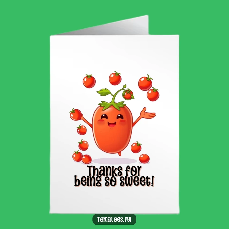 Free Printable Thank You Card: Juggling Tomato's Thanks Humorous Downloadable Gratitude