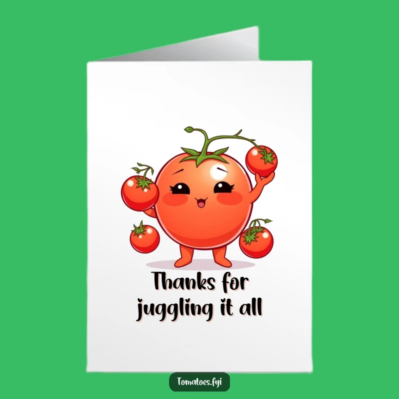 Free Printable Tomato Thank You Card: Funny Juggling Act Downloadable Gift