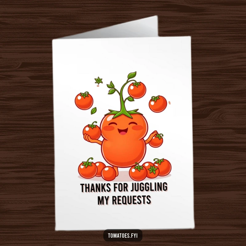 Funny Free Printable Thank You Card of a giggling tomato character juggling cherry tomatoes with a joyful expression.