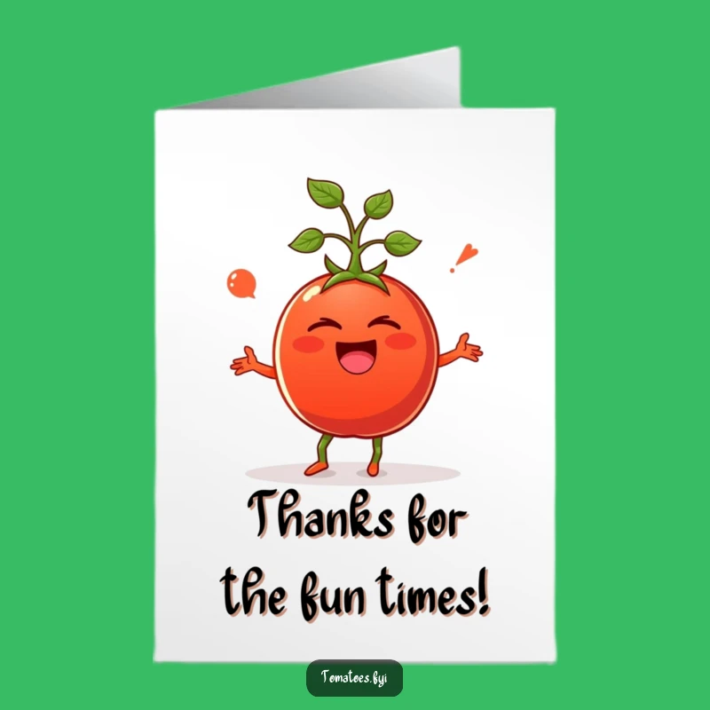 Free Printable Thank You Card: Giggling Tomato Dance - Funny Downloadable Gift of Gratitude